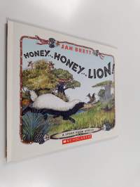 Honey, Honey...lion! - A Story from Africa