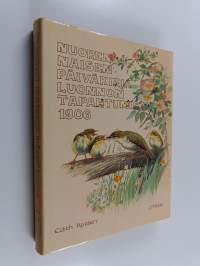 Nuoren naisen päiväkirja luonnontapahtumista 1906 : faksimilelaitos luonnonharrastajan päiväkirjasta vuodelta 1906 : Edith Holden esitti sanoin ja maalauksin Engl...