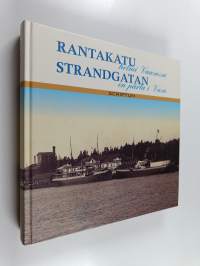 Rantakatu - helmi Vaasassa = Strandgatan - en pärla i Vasa