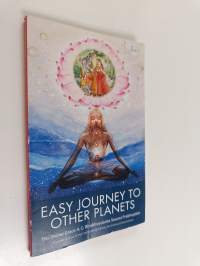 Easy Journey to Other Planets - By Practice of Supreme Yoga