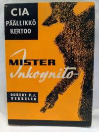 Mister Inkognito - CIA päällikkö kertoo