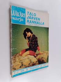 Lääkärisarja nro 3/1976 : Talo järven rannalla