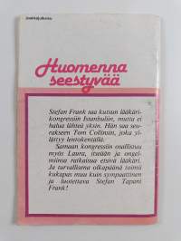 Tohtorin päiväkirja 5/1982 : Huomenna seestyvää
