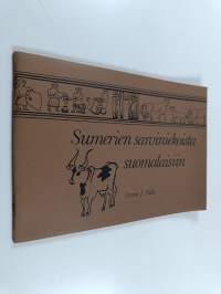 Sumerien sarviniekoista suomalaisiin