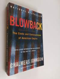 Blowback : the costs and consequences of American empire