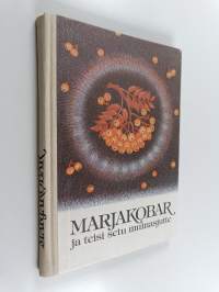 Marjakobar ja teisi setu muinasjutte