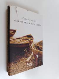 Meren yli, kiven sisään