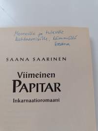 Viimeinen papitar : inkarnaatioromaani (signeerattu, tekijän omiste)