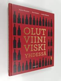 Olut, viini, viski yhdessä