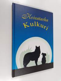 Koiratarha Kulkuri (signeerattu, tekijän omiste)