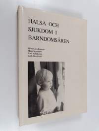 Hälsa och sjukdom i barndomsåren