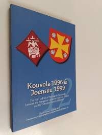 Kouvola 1996 &amp; Joensuu 1999 : the fifth and sixth theological discussions between the Evangelical Lutheran Church of Finland and the Orthodox Church of Finland
