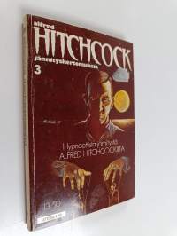 Alfred Hitchcockin jännityskertomuksia 3
