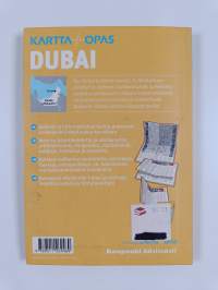 Dubai : kartta + opas : nähtävyydet, ostokset, ravintolat, menopaikat