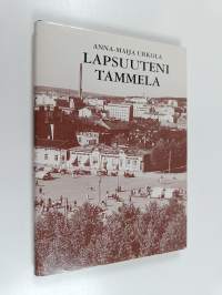 Lapsuuteni Tammela