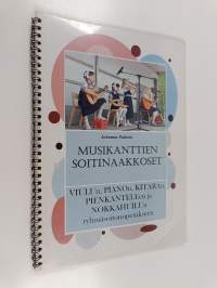 Musikanttien soitinaakkoset : Viulun, pianon, kitaran, pienkanteleen ja nokkahuilun ryhmäsoitonopetukseen