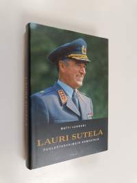 Lauri Sutela : puolustusvoimain komentaja