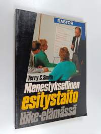 Menestyksellinen esitystaito liike-elämässä