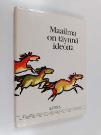 Maailma on täynnä ideoita : Erva-Latvala oy:n perustamisen taustaa, tapahtumia vuodesta 1925 ja nykyisyyttä 1980-luvun alussa