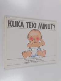 Kuka teki minut?