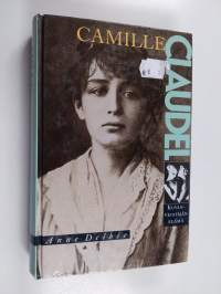 Camille Claudel : kuvanveistäjän elämä