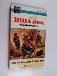 Hän on Bill, minä olen Ben