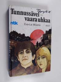 Tunnussävel - vaara uhkaa