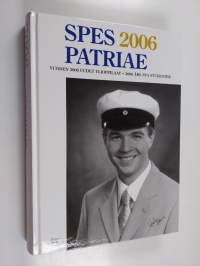 Spes patriae 2006 : Vuoden 2006 uudet ylioppilaat = 2006 års nya studenter