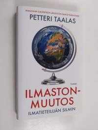 Ilmastonmuutos ilmatieteilijän silmin