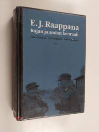 E. J. Raappana : rajan ja sodan kenraali