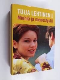 Miehiä ja menestystä (sis kirjat Ruusunnuppu ; Onnentyttö ; Maria)