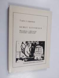 Kemut eetterissä : musiikin villitsijät vastaan vallitsijat : tilastoja ja ajatuksia radiomusiikista