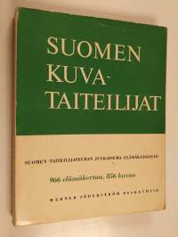 Suomen kuvataiteilijat : Suomen taiteilijaseuran julkaisema elämäkerrasto