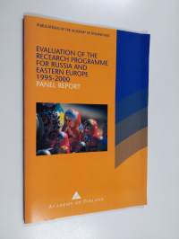 Evaluation of the research programme for Russia and Eastern Europe 1995-2000 : panel report