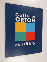 Galleria Orton esittää 6