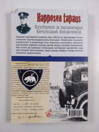 Happosen tapaus : kyyditysten ja lapualaisajan kertomukset Heinävedellä (signeerattu)