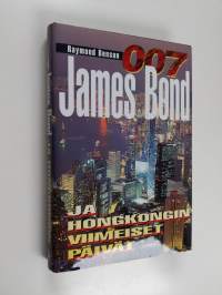 James Bond ja Hongkongin viimeiset päivät