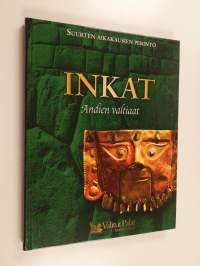 Inkat, Andien valtiaat