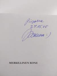 Merkillinen kone - informaatioteknologia, kokemus ja kertomus (signeerattu, tekijän omiste)
