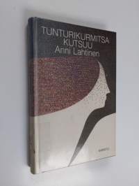 Tunturikurmitsa kutsuu