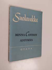 Suolavakka : Minna Canthin ajatuksia