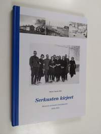 Serkusten kirjeet : Mottisen serkusten kenttäpostia 1939-1944