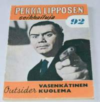 Pekka Lipposen seikkailuja 92	Vasenkätinen kuolema