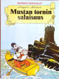 Marinen seikkailut - Mustan tornin salaisuus (Nro:1). (Sarjakuva - albumi, sopiva keräilykappaleeksi)