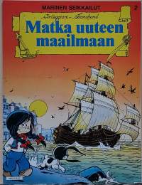 Marinen seikkailut 2 - Matka uuteen maailmaan. (Sarjakuva - albumi, sopiva keräilykappaleeksi)