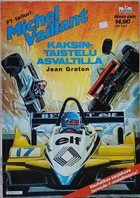 F1-taituri  Michel Vaillant - Kaksintaistelu tiellä.  (Sarjakuva-albumi)