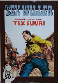 Tex Willer - Tex Suuri.  (Sarjakuvakirja )