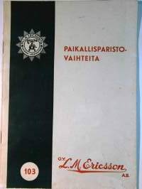 Paikallisparistovaiheihta Ericsson 1943