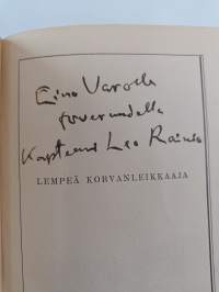 Lempeä korvanleikkaaja (signeerattu, tekijän omiste)