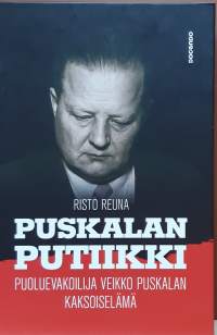 Puskalan putiikki - Puoluevakoilija Veikko Puskalan kaksoiselämä. (Elämäkerta, poliittinen historia, vakoilu, tiedustelu)